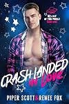Crash-Landed in Love (He's Out of This World Book 1)