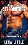 Possessive Stepbrother (Steamy Shorts Book 1)