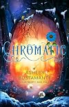 Chromatic (Volume 3) (The Color Theory)