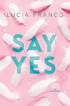 Say Yes