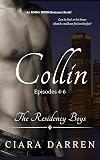 Collin: Episodes 4-6 : An MMM+ BDSM Romance (The Residency Boys, Book 2)