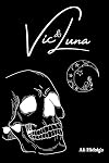 Vic & Luna: A Standalone Dark Romance Novella