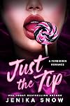 Just the Tip