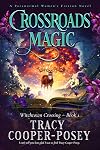 Crossroads Magic (Witchtown Crossing Book 1)