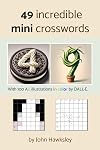 49 Incredible Mini Crosswords