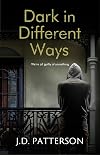 Dark in Different Ways