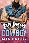 Big Bossy Cowboy (Courage County Cowboys)
