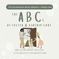 The ABCs of Foster and Kinship Care