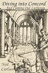 Diving Into Concord And Coming Out Lutheran: A Practical Commentary on the Lutheran Confessions
