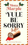 Yule Be Sorry
