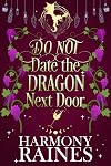 DO NOT Date the Dragon Next Door