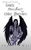 A Beginner's Guide to Ghosts, Fallen Angels, and Other Afterlifers (Demonic Disasters and Afterlife Adventures Book 8)