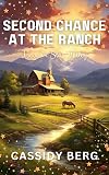 Second Chance at the Ranch