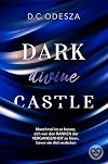 DARK divine CASTLE: Spicy Fortsetzung mit fesselndem Spannungsbogen (Dark Castle 7)