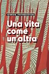 Una vita come un'altra