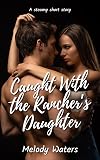 Caught With the Rancher's Daughter