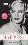 El ingenio y la sabiduría de Mae West (Spanish Edition)