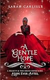 A Gentle Hope (Hope Ever After, #2): A Beauty and the Beast Retelling