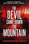 The Devil Came Down the Mountain