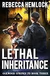 Lethal Inheritance (Oakwood Springs PD Book 3)