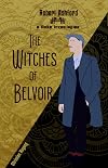 The Witches of Belvoir