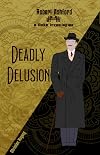 Deadly Delusion