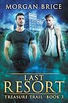 Last Resort: Book 3 - MM Supernatural Suspense (Treasure Trail)