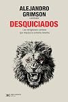 Desquiciados: Los vertiginosos cambios que impulsa la extrema derecha (Singular) (Spanish Edition)