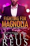 Fighting for Magnolia