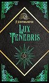 Lux Tenebris (IGNIS LUNA Livro 4) (Portuguese Edition)
