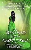 A Renewed Hope (Hope Ever After, #8): A Princess and the Pea Short Story