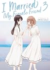 I Married My Female Friend, Vol. 3