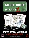 How To Design A Skirmish For Population Z: A Step By Step Guide