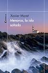 Menorca, la isla soñada (ODISEAS) (Spanish Edition)