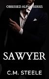 Sawyer (Obsessed Alpha Series Book 11)