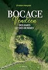 Bocage Vendéen - Des haies et des hommes