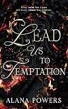 Lead Us To Temptation (Unholy Trinity Book 1)
