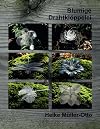 Blumige Drahtklöppelei (German Edition)