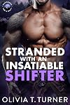 Stranded With An Insatiable Shifter