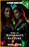 Roommate Rapture: Book 1