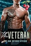 The Veteran (The San Antonio Hyenas Book 3)