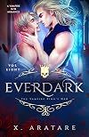 Ever Dark: The Vampire King Awakens, Volume 8