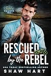 Rescued By The Rebel