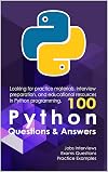 Python Mastery: 100 Quizzes from Beginner to Advanced with Detailed Solutions