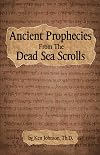 Ancient Prophecies from the Dead Sea Scrolls