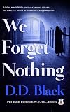 We Forget Nothing (FBI Task Force S.W.O.R.D. Book 2)
