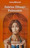 Padrenostro: Storia di Elisa Caiazzo (Italian Edition)