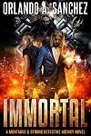 Immortal: A Montague & Strong Detective Novel (Montague & Strong Case Files Book 23)