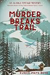 Murder breaks trail