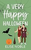A Very Happy Halloween (Happy Ever After Book 3)